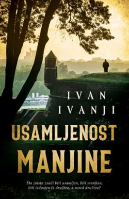 Usamljenost manjine Ivan Ivanji Drama Domaći autori